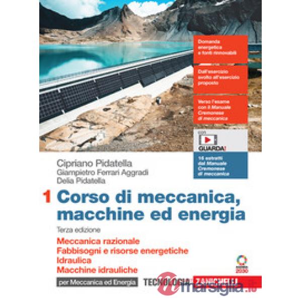 CORSO DI MECCANICA MACCHINE ED ENERGIA VOL. 1 3ED