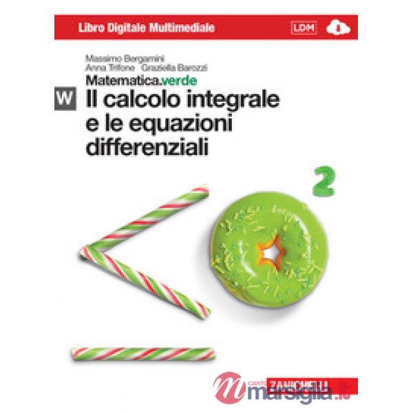 MATEMATICA.VERDE. CON MATHS IN ENGLISH. MODULO W.VERDE. IL CALCOLO INT