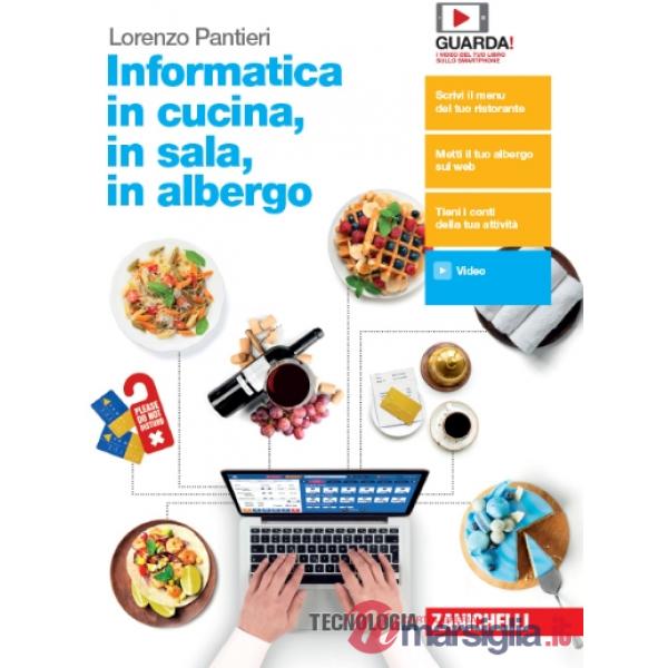 INFORMATICA IN CUCINA, IN SALA, IN ALBERGO - EBOOK MULTIMEDIALE VOLUME