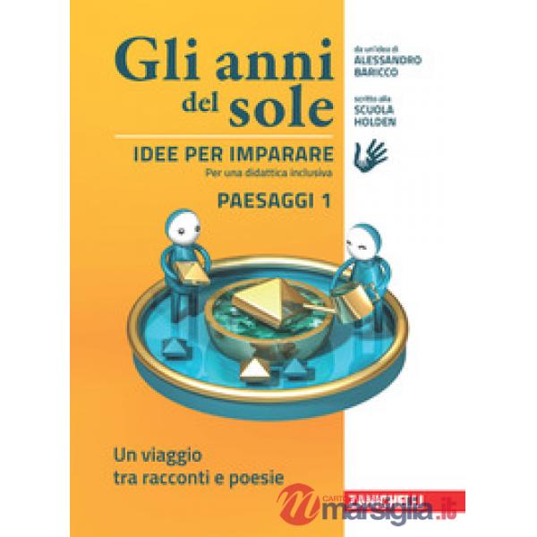 GLI ANNI DEL SOLE. IMPARARE 1