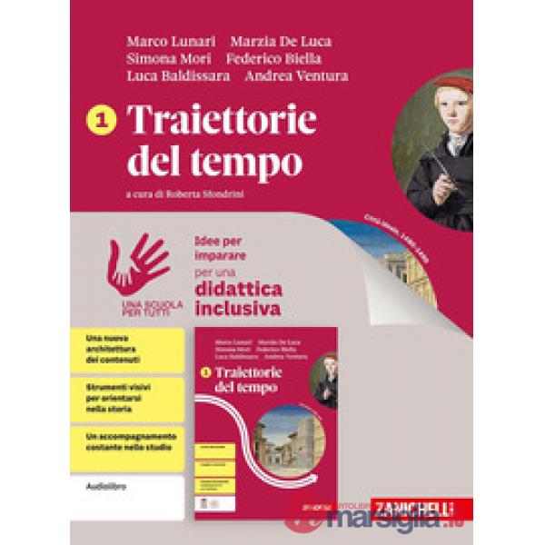 TRAIETTORIE DEL TEMPO DAL MILLE AL SEICENTO VOL. 1 IDEE PER IMPARARE