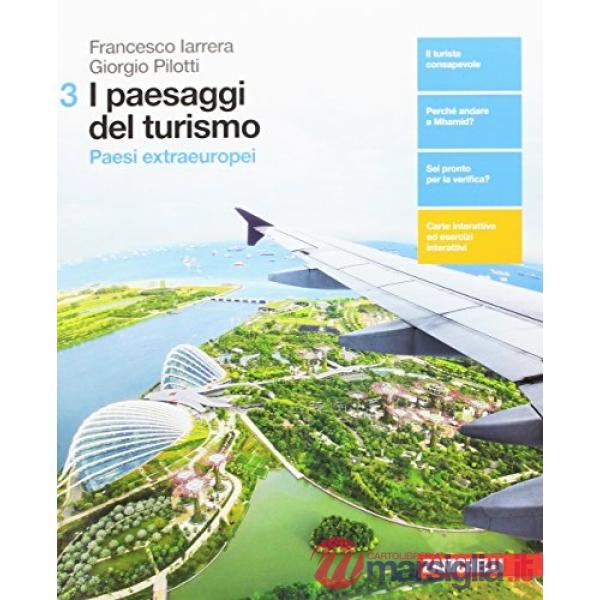 PAESAGGI DEL TURISMO. PER LE SCUOLE SUPERIORI. CON AGGIORNAMENTO ONLIN