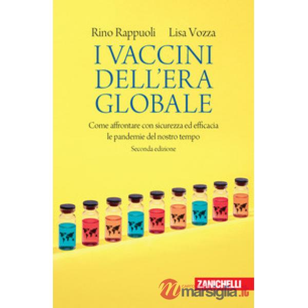 I VACCINI DELL'ERA GLOBALE