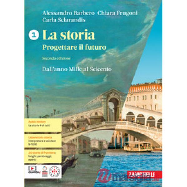 LA STORIA PROGETTARE IL FUTURO VOL. 1 + ATLANTE GEOSTORIA + ED. CIVICA