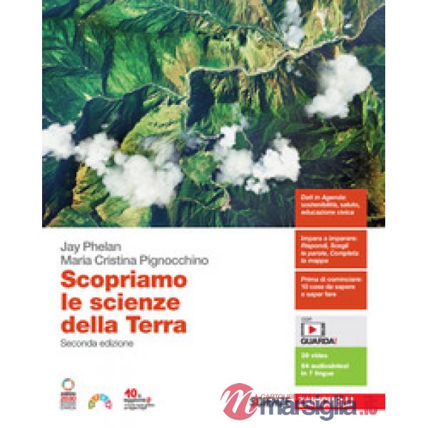 SCOPRIAMO LE SCIENZE DELLA TERRA. CON ESPANSIONE ONLINE