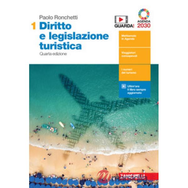 DIRITTO E LEGISLAZIONE TURISTICA. PER LE SCUOLE SUPERIORI. CON E-BOOK
