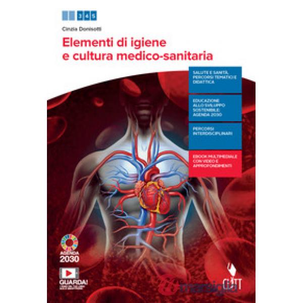 IGIENE, ANATOMIA E FISIOPATOLOGIA DEL CORPO UMANO