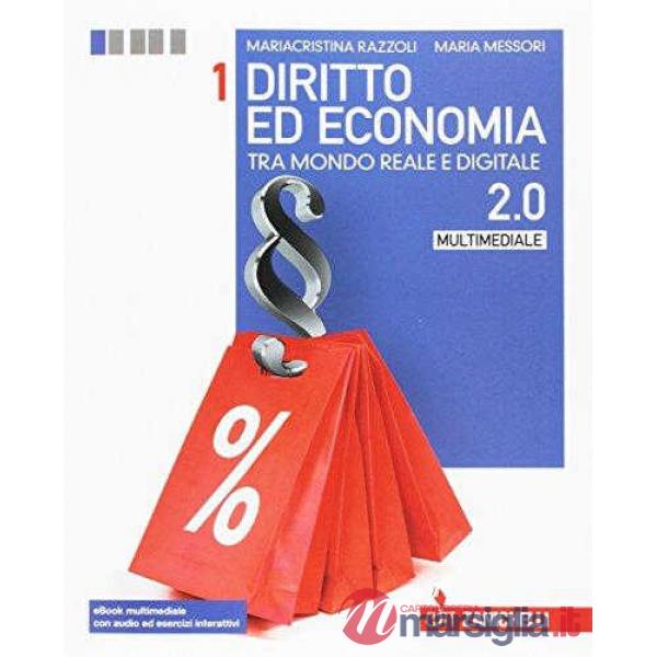 DIRITTO ED ECONOMIA 2. 0 VOL. 1