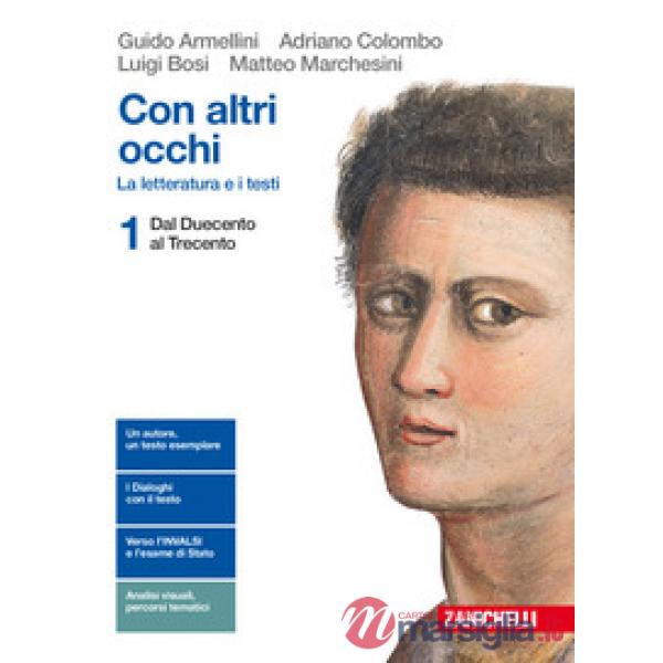 CON ALTRI OCCHI 1. LA LETTERATURA E I TESTI