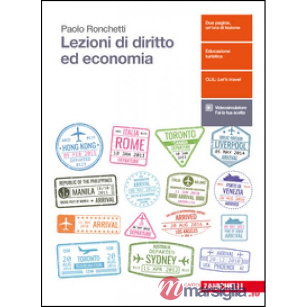 LEZIONI DI DIRITTO ED ECONOMIA. PER LE SCUOLE SUPERIORI. CON AGGIORNAM