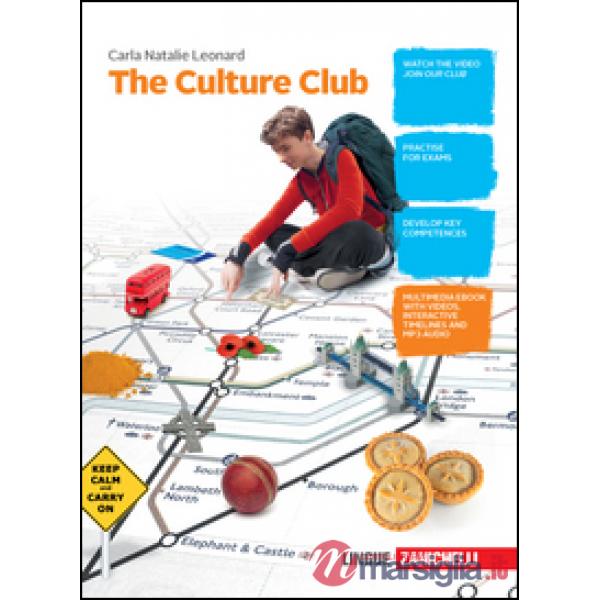 CULTURE CLUB. STUDENT'S BOOK. PER LA SCUOLA MEDIA. CON E - BOOK