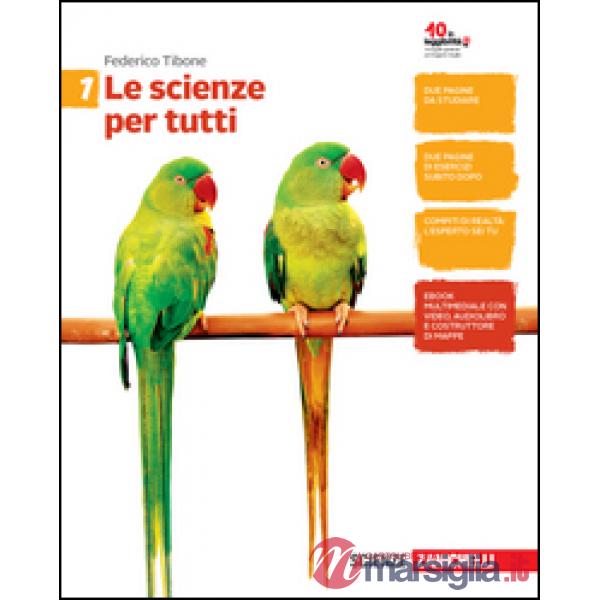 LE SCIENZE PER TUTTI VOL. 1 LIBRO DIGITALE MULTIME