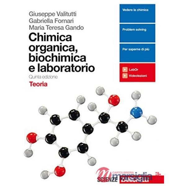 CHIMICA ORGANICA, BIOCHIMICA E LABORATORIO. CON CONTENUTO DIGITALE