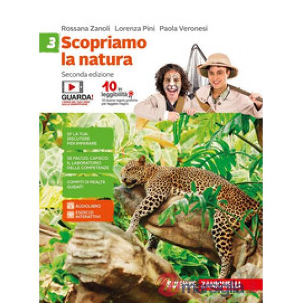 SCOPRIAMO LA NATURA. PER LA SCUOLA MEDIA. CON AGGIORNAMENTO ONLINE. VO