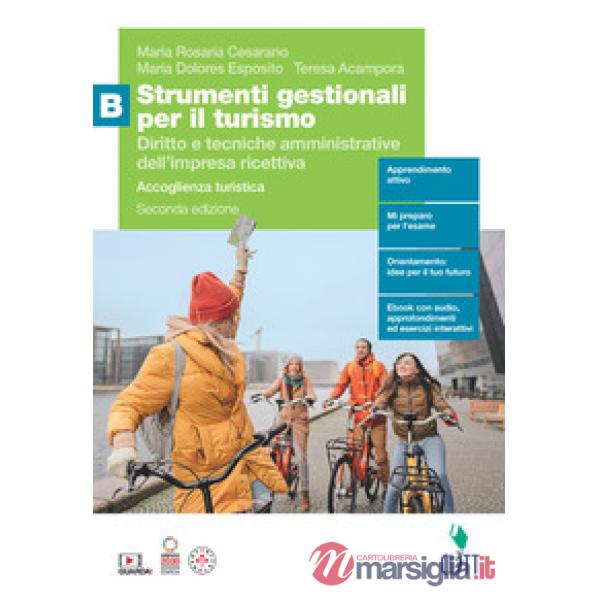 STRUMENTI GESTIONALI PER IL TURISMO VOL. B ACCOGLIENZA TURISTICA