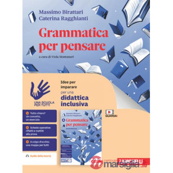 GRAMMATICA PER PENSARE. IDEE PER IMPARARE