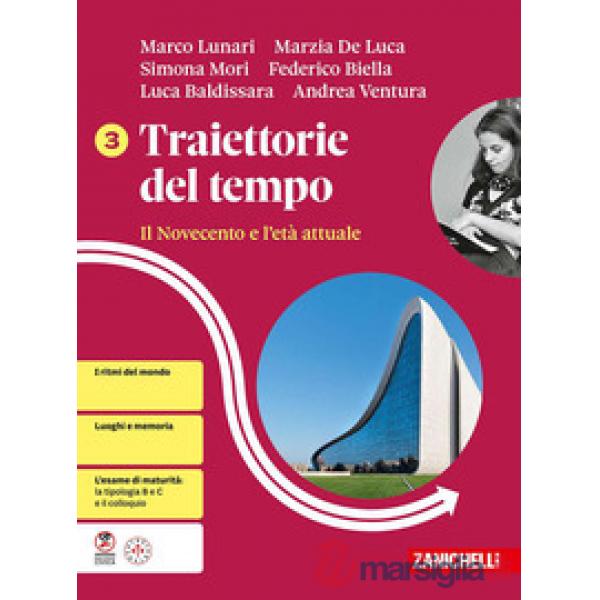 TRAIETTORIE DEL TEMPO IL NOVECENTO E L'ETA ATTUALE VOL. 3