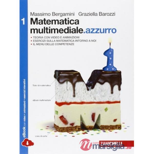 MATEMATICA MULTIMEDIALE. AZZURRO VOL. 1