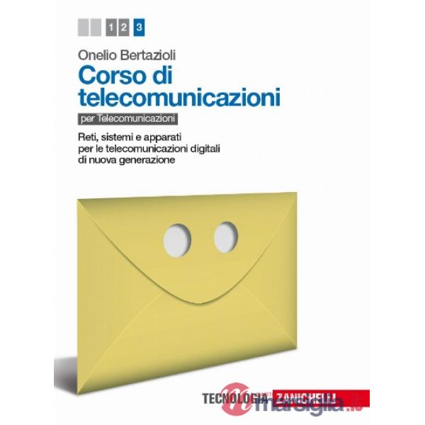 CORSO DI TELECOMUNICAZIONI 3. PER LE SCUOLE SUPERIORI. CON E - BOOK