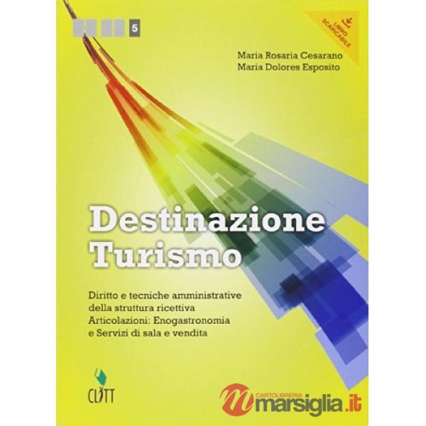 DESTINAZIONE TURISMO VOL. PER IL QUINTO ANNO