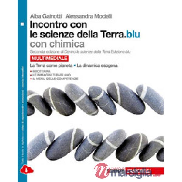 INCONTRO CON LE SCIENZE DELLA TERRA. BLU VOL. 1 CO