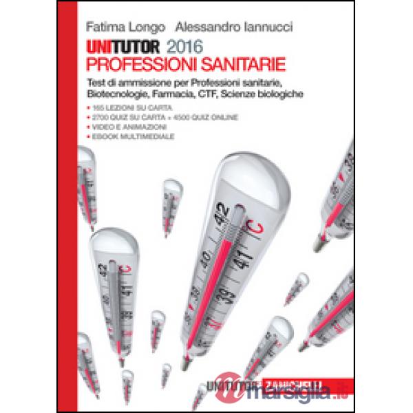 UNITUTOR PROFESSIONI SANITARIE 2016 + EBOOK