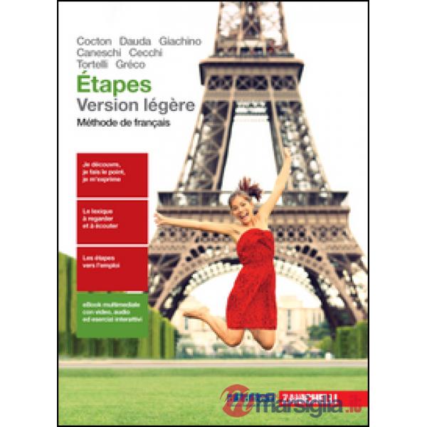ETAPES LEGER. METHODE DE FRANCAIS. CON FASCICOLO CIVILTA. PER LE SCUOL