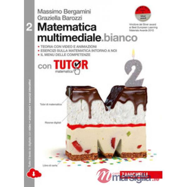 MATEMATICA MULTIMEDIALE. BIANCO. VOL. 2 TUTOR DI MATEMATICA. CON FASCI
