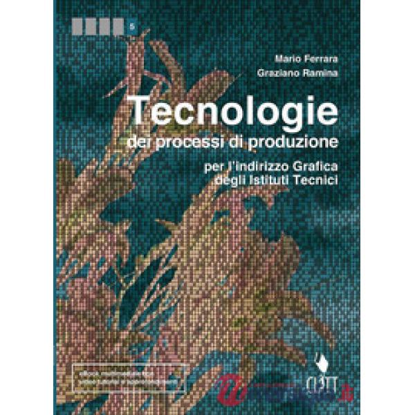 TECNOLOGIE DEI PROCESSI DI PRODUZIONE 5
