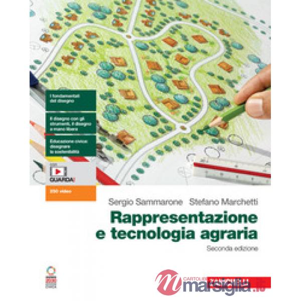 RAPPRESENTAZIONE E TECNOLOGIA AGRARIA 2ED.