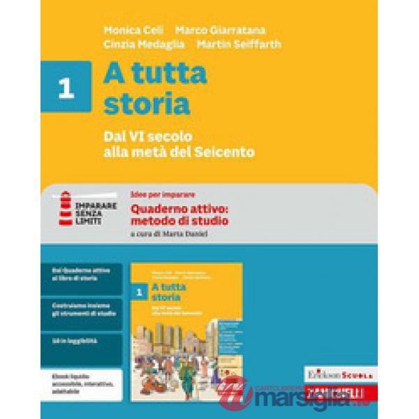 A TUTTA STORIA. DA VI A META 600. IDEE PER IMPARARE VOLUME 1