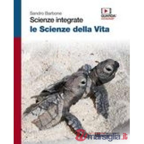 SCIENZE INTEGRATE LE SCIENZE DELLA VITA - EBOOK MULTIMEDIALE VOLUME UN