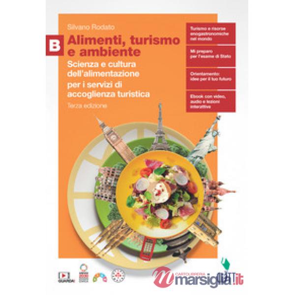ALIMENTI TURISMO E AMBIENTE VOL. B