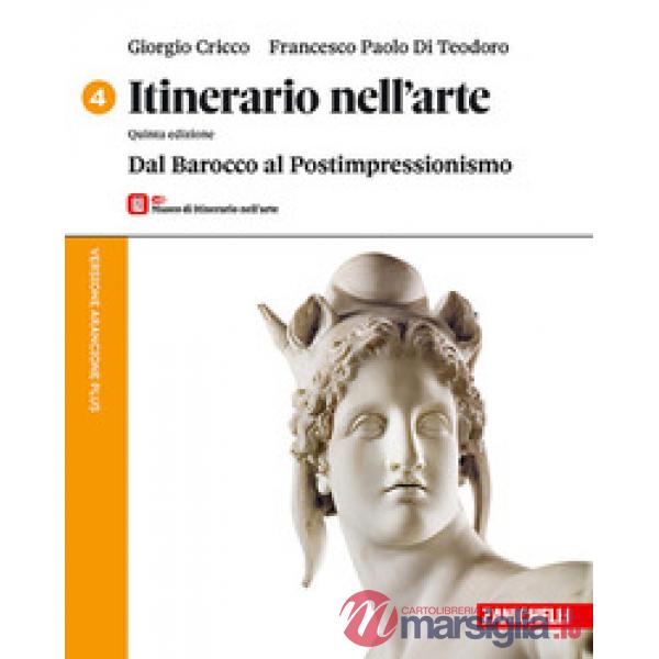 INTINERARIO NELL'ARTE QUINTA ED. - VERSIONE ARANCIONE PLUS VOL. 4 CON