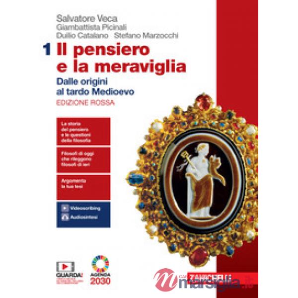 PENSIERO E LA MERAVIGLIA. EDIZ. ROSSA. CON FILOSOFIA PER L'AGENDA 2030