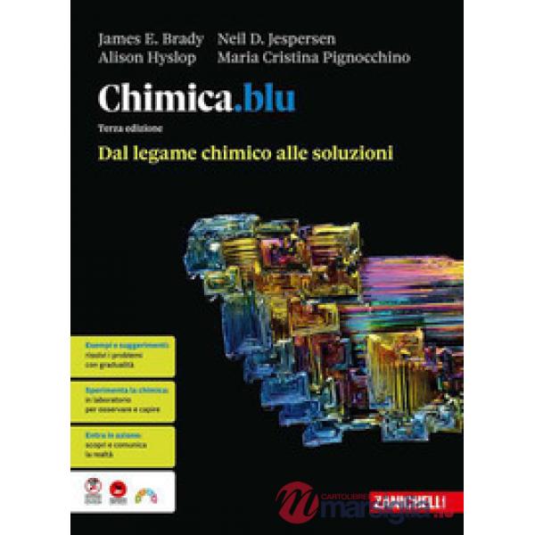 CHIMICA.BLU 3 ED. DAL LEGAME CHIMICO ALLE SOLUZIONI