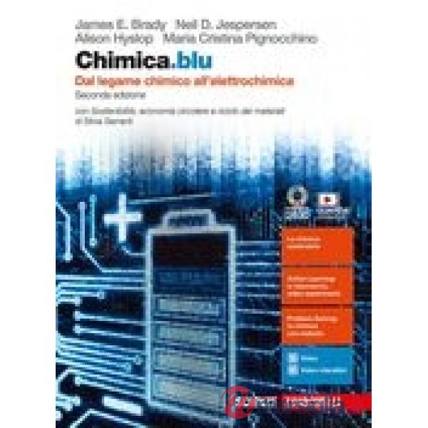CHIMICA.BLU. DAL LEGAME CHIMICO ALL'ELETTROCHIMICA