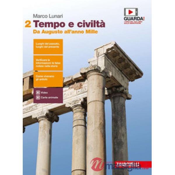 TEMPO E CIVILTA. PER LE SCUOLE SUPERIORI. CON CONTENUTO DIGITALE FORN