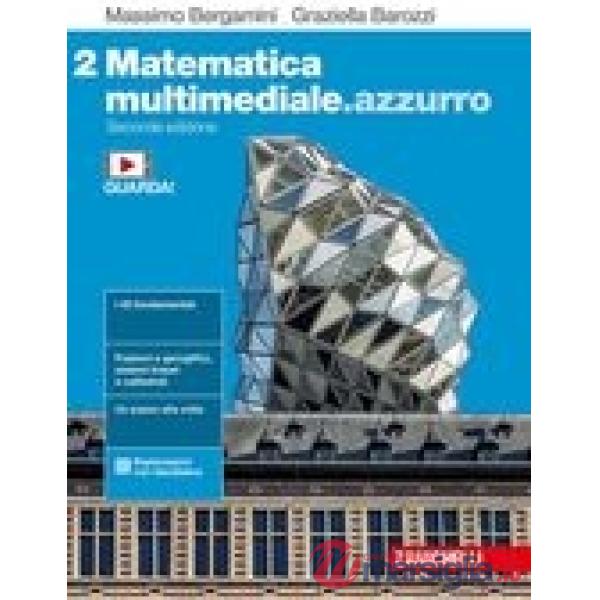 MATEMATICA MULTIMEDIALE. AZZURRO. VOL. 2 PER LE SCUOLE SUPERIORI. CON