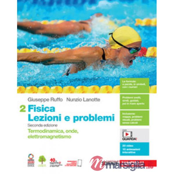 FISICA: LEZIONI E PROBLEMI VOL. 2
