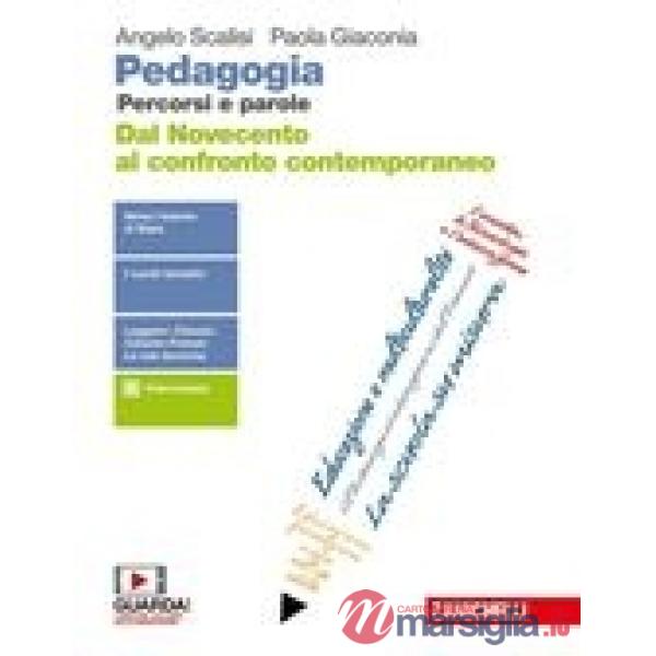 PEDAGOGIA. PERCORSI E PAROLE - EBOOK MULTIMEDIALE VOLUME PER IL QUINTO