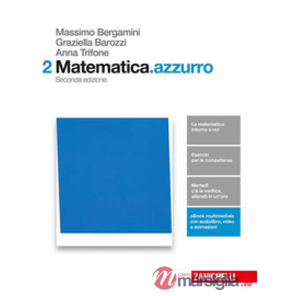 MATEMATICA. AZZURRO. VOL. 2 PER LE SCUOLE SUPERIORI. CON AGGIORNAMENTO
