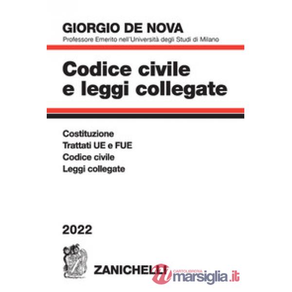 CODICE CIVILE E LEGGI COLLEGATE 2022