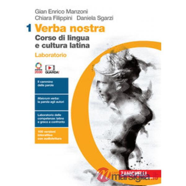 VERBA NOSTRA CORSO DI LINGUA E CULTURA LATINA. LABORATORIO VOL. 1