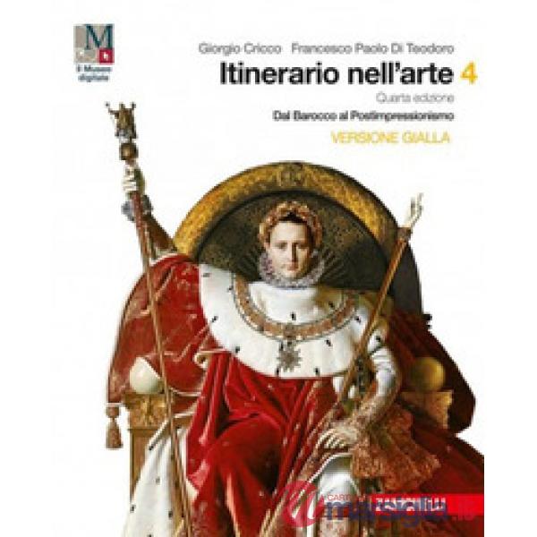 ITINERARIO NELL'ARTE. PER LE SCUOLE SUPERIORI. CON E - BOOK: MUSEO DIG