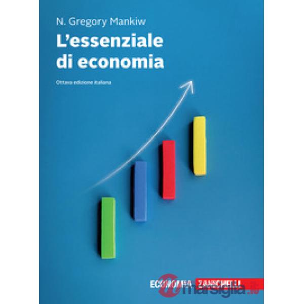 ESSENZIALE DI ECONOMIA 8 ED.
