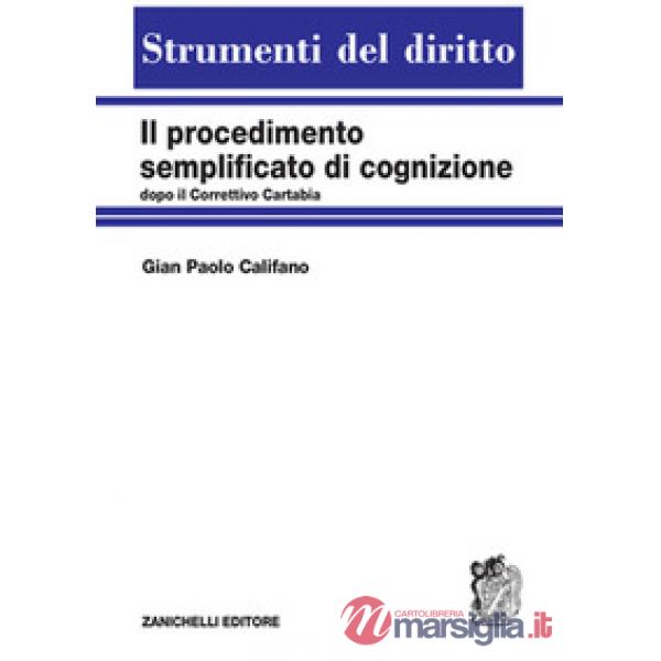 IL PROCEDIMENTO SEMPLIFICATIVO DI COGNIZIONE DOPO IL CORRETTIVO CARTAB