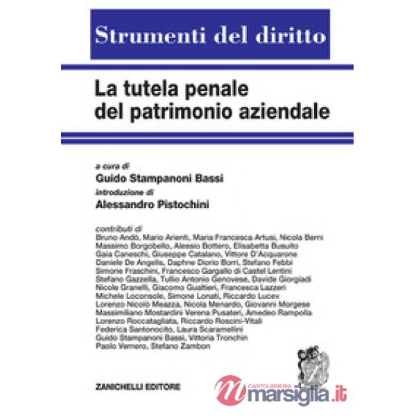 TUTELA PENALE DEL PATRIMONIO AZIENDALE