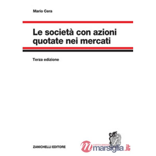 LE SOCIETA' CON AZIONI QUOTATE NEI MERCATI