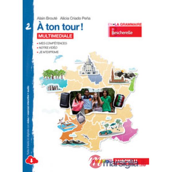 A TON TOUR. LIVRE DE L'ELEVE-CAHIER D'EXERCISES. PER LA SCUOLA MEDIA